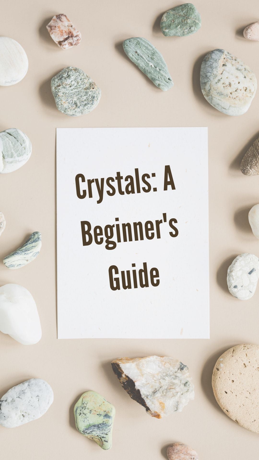 Crystal Guidline for Beginers